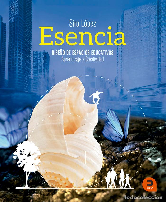 B&uuml;cher: ESENCIA - L&oacute;pez Guti&eacute;rrez, Siro