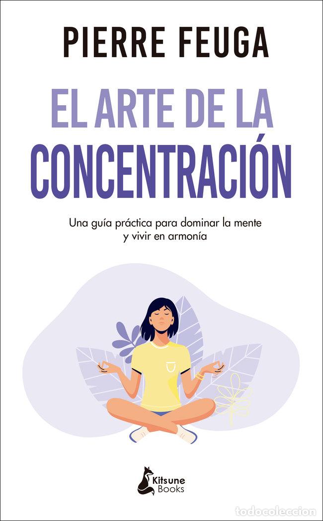 Livres: ARTE DE LA CONCENTRACION,EL - FEUGA, PIERRE