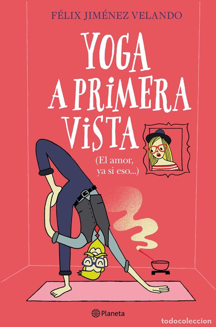 Libri: YOGA A PRIMERA VISTA - FELIX JIMENEZ VELANDO