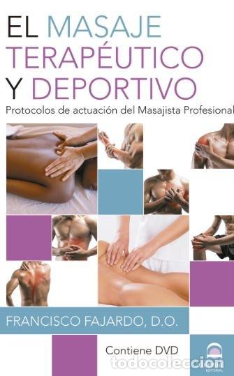Libri: MASAJE TERAPEUTICO Y DEPORTIVO,EL - FAJARDO RUIZ, FRANCISCO