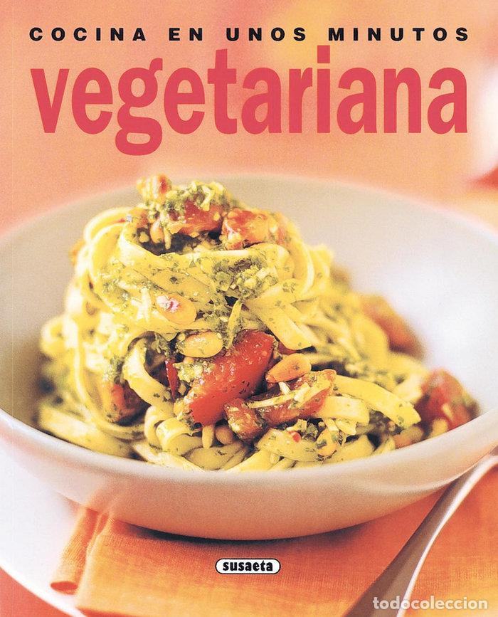 Libri: COCINA EN UNOS MINUTOS VEGETARIANA - AA.VV