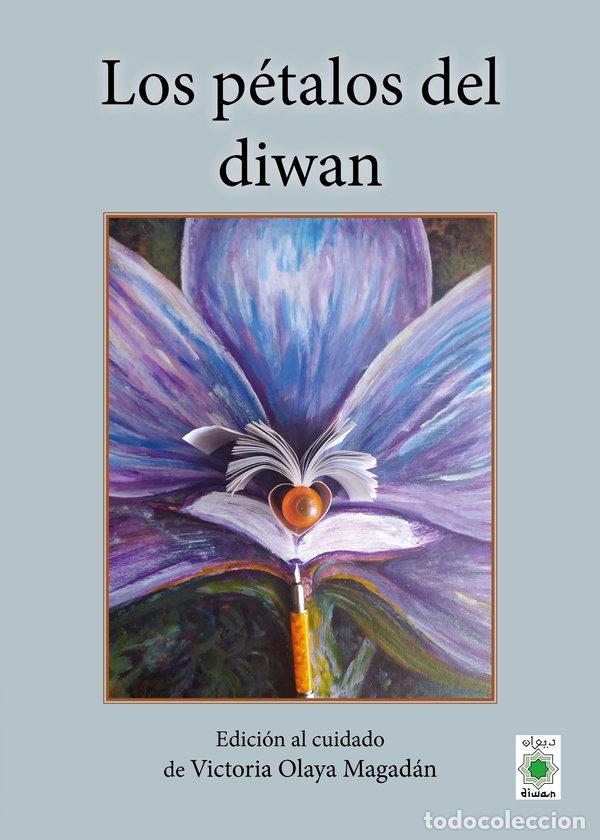 Libros: LOS PETALOS DEL DIWAN - .