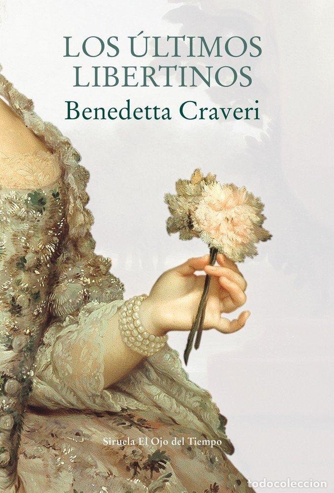 Libri: ULTIMOS LIBERTINOS,LOS - CRAVERI, BENEDETTA