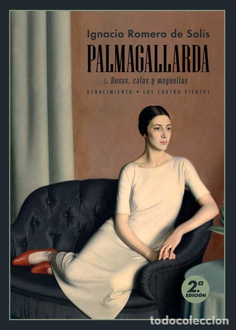 Libros: PALMAGALLARDA I - ROMERO DE SOLIS, IGNACIO