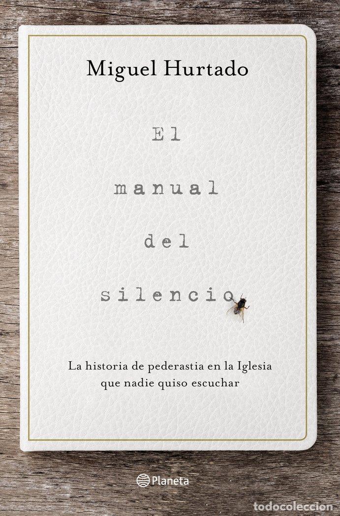 B&uuml;cher: EL MANUAL DEL SILENCIO - HURTADO, MIGUEL