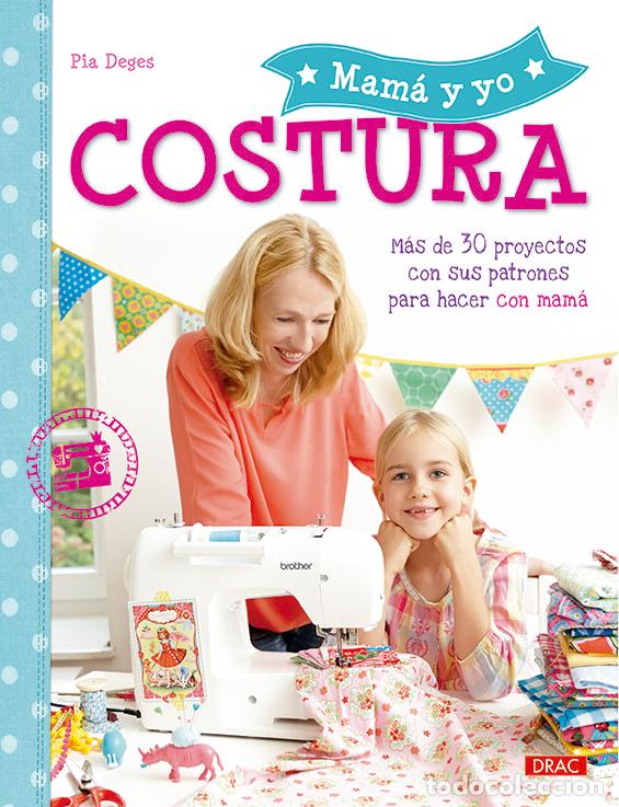 B&uuml;cher: MAMA Y YO COSTURA - DEGES, PIA