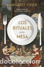 B&uuml;cher: LOS RITUALES EN LA MESA - VISSER, MARGARET
