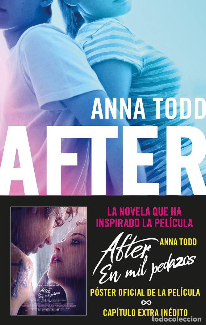 Libros: AFTER 2 EN MIL PEDAZOS - ANNA TODD