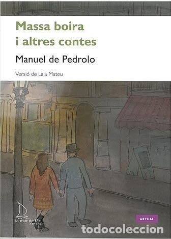 Libri: MASSA BOIRA I ALTRES CONTES - DE PEDROLO, MANUEL