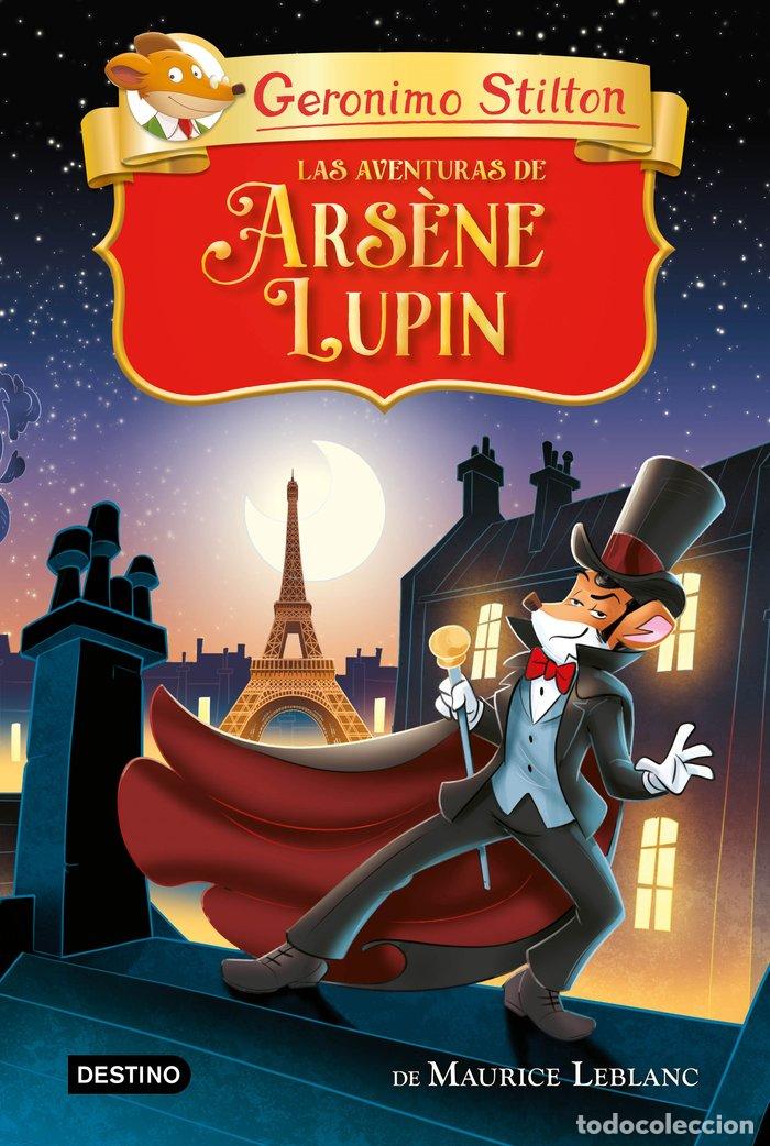 Livros: LAS AVENTURAS DE ARSENE LUPIN - STILTON, GERONIMO