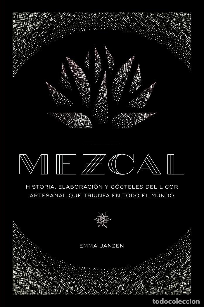 Libros: MEZCAL - EMMA JANZEN