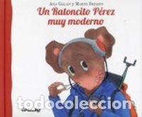 Livres: UN RATONCITO PEREZ MUY MODERNO - GALAN, ANA