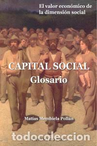 Libros: CAPITAL SOCIAL GLOSARIO - MEMBIELA POLLAN, MATIAS