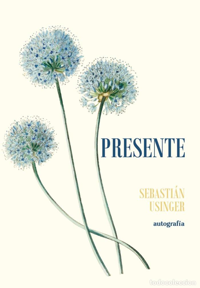 Libros: PRESENTE - USINGER, SEBASTIAN