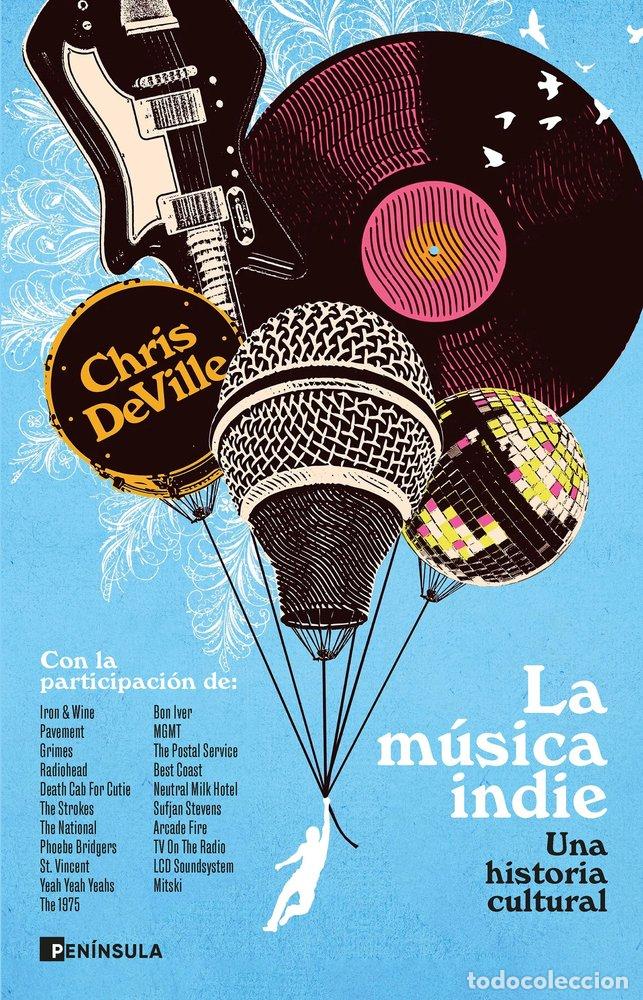 Livres: LA MUSICA INDIE - DEVILLE, CHRIS