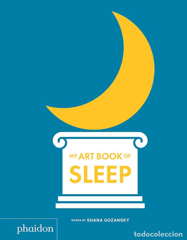 books: MY ART BOOK OF SLEEP - GOZANSKY, SHANA