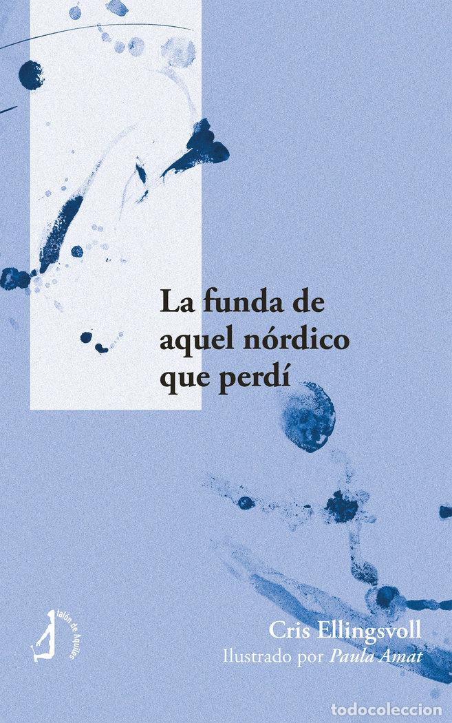 books: LA FUNDA DE AQUEL NORDICO QUE PERDI - ELLINGSVOLL, CRIS