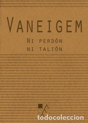 books: NI PERDON NI TALION - VANEIGEM, RAOUL