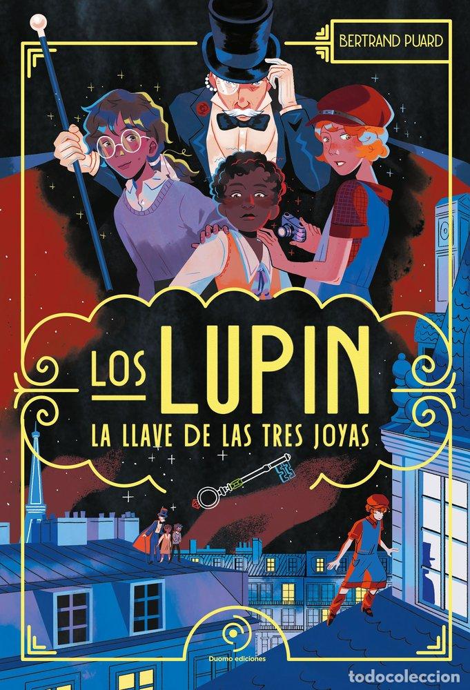 Livros: LOS LUPIN LA LLAVE DE LAS TRES JOYAS - PUARD, BERTRAND