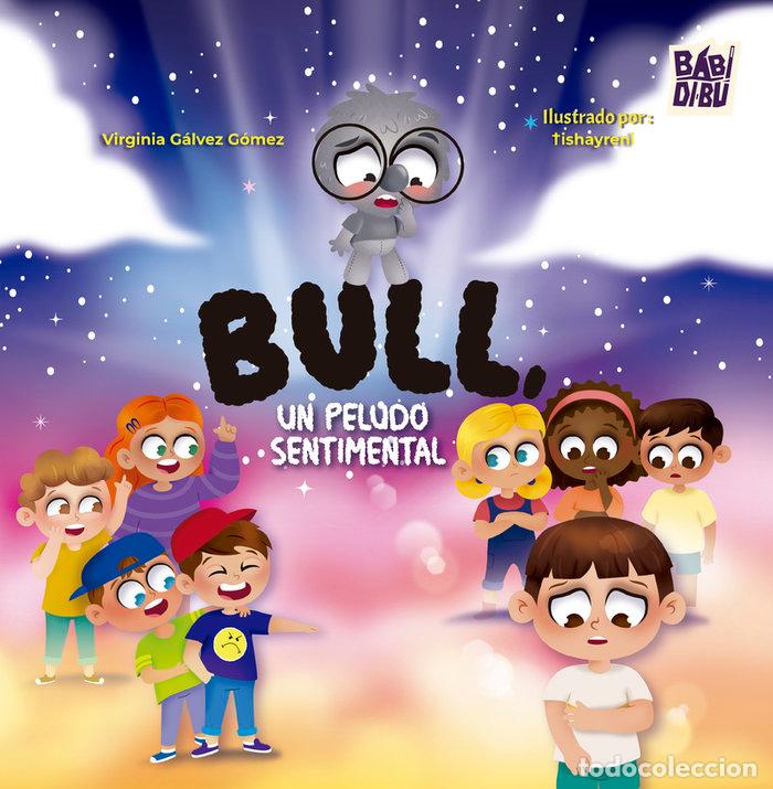 B&uuml;cher: BULL UN PELUDO SENTIMENTAL - GALVEZ GOMEZ, VIRGINIA
