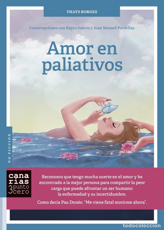 B&uuml;cher: AMOR EN PALIATIVOS - BORGES, THAYS