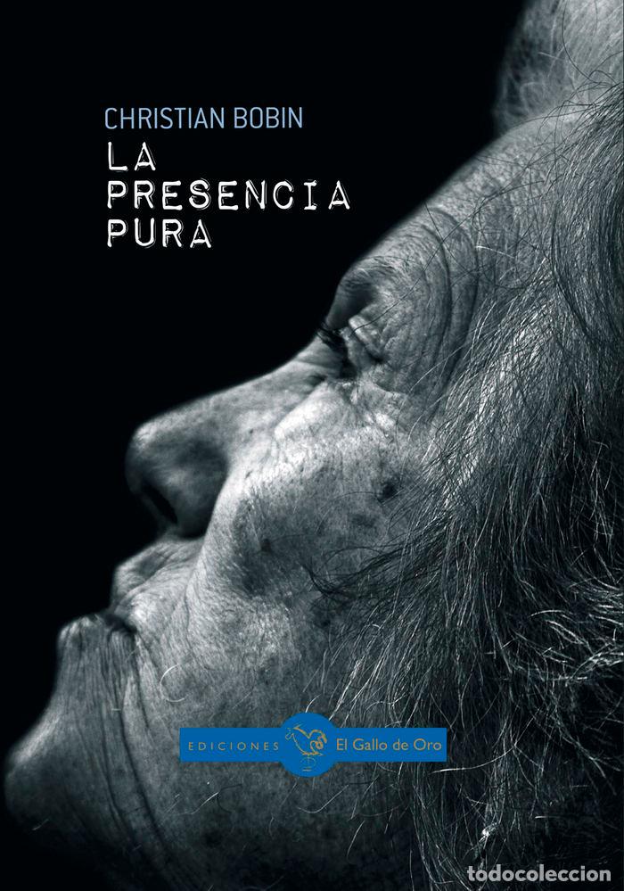 B&uuml;cher: PRESENCIA PURA,LA - BOBIN, CHRISTIAN
