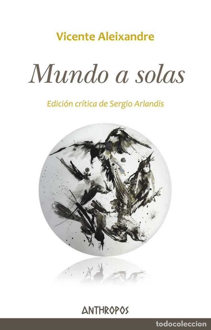 B&uuml;cher: MUNDO A SOLAS - ALEIXANDRE, VICENTE