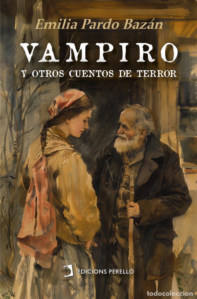 Livres: VAMPIRO Y OTROS CUENTOS DE TERROR - PARDO BAZAN, EMILIA