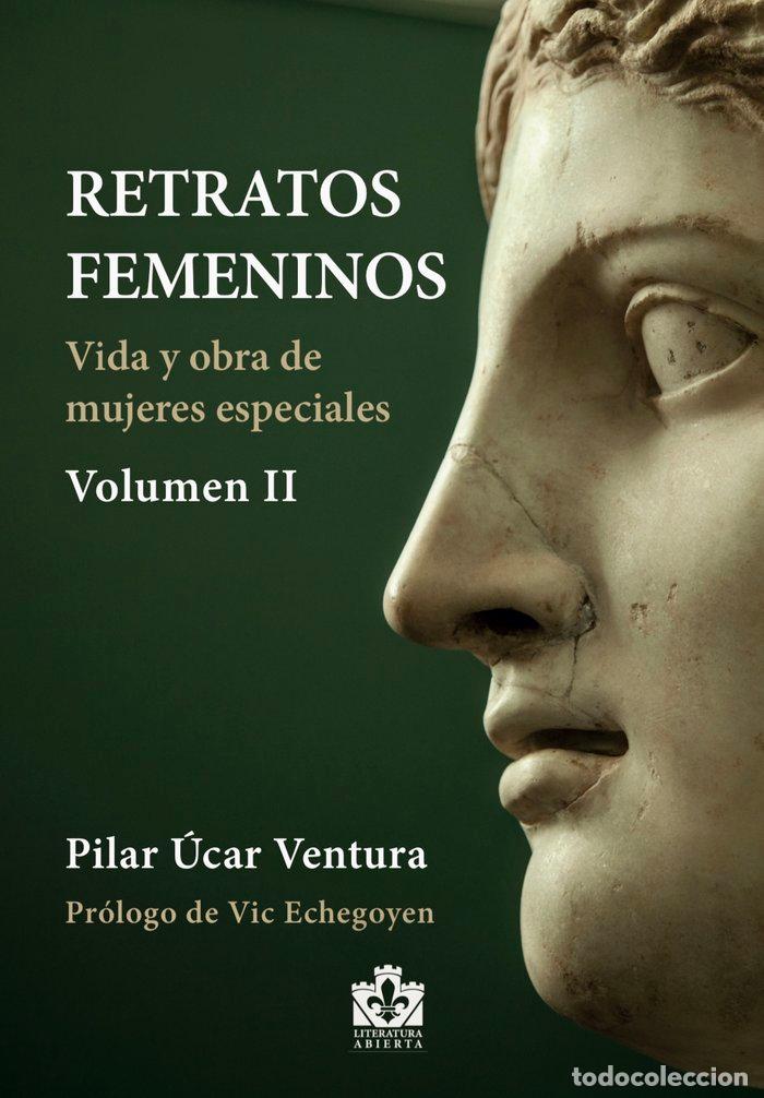 B&uuml;cher: RETRATOS FEMENINOS VOLUMEN II - UCAR VENTURA, PILAR