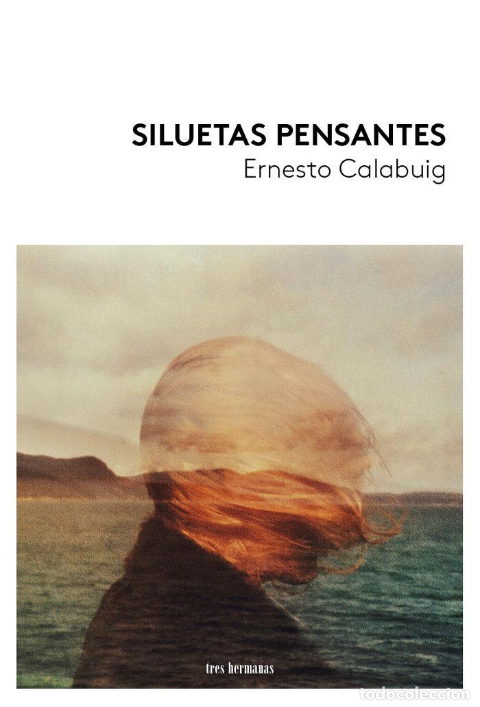 books: SILUETAS PENSANTES - CALABUIG, ERNESTO