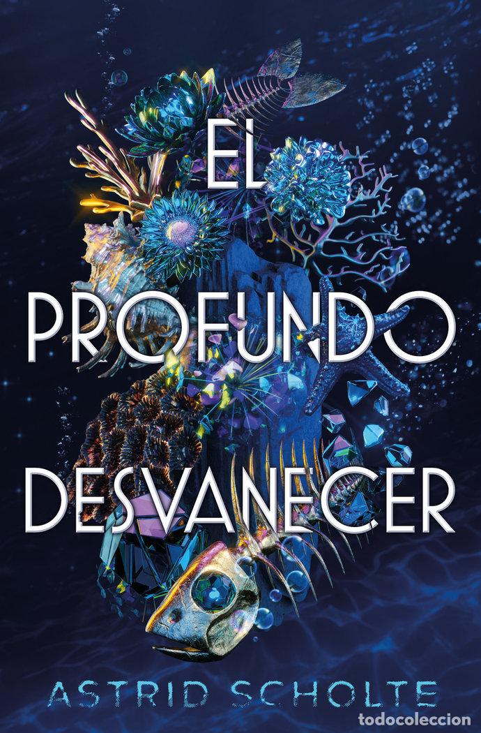 books: PROFUNDO DESVANECER, EL - SCHOLTE, ASTRID