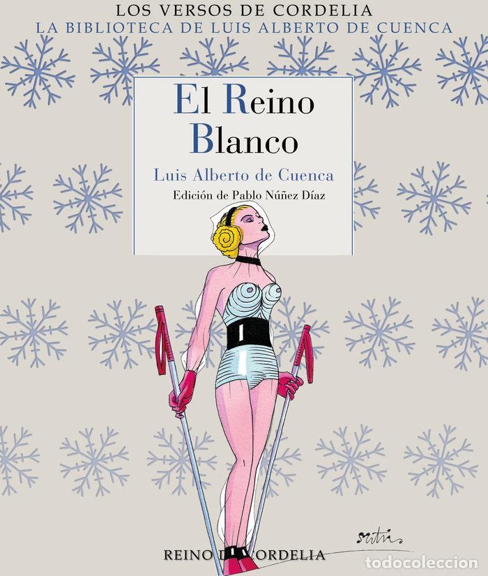 books: REINO BLANCO,EL - DE CUENCA, LUIS ALBERTO