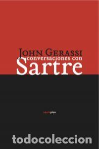 Libros: CONVERSACIONES CON SARTRE - GERASSI, JOHN