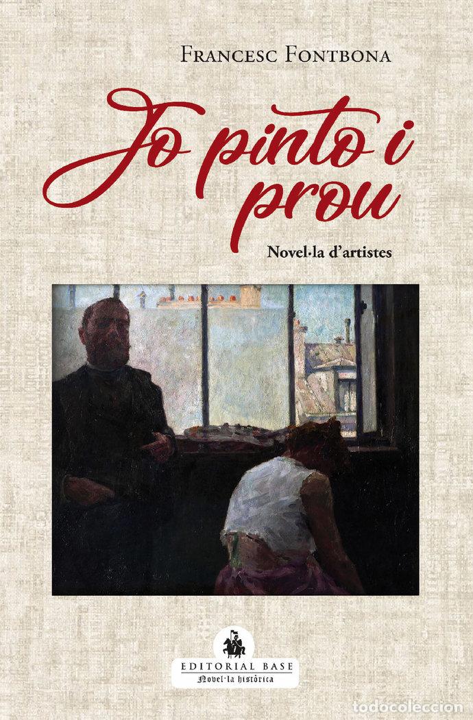 Libri: JO PINTO I PROU - FRANCESC FONTBONA