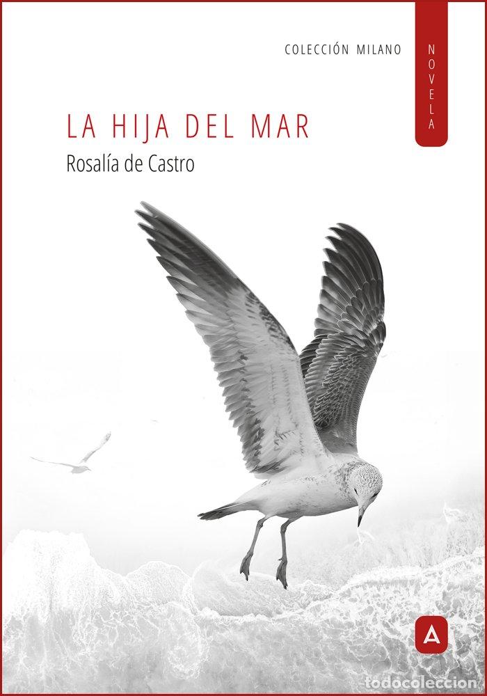 Livres: HIJA DEL MAR,LA - DE CASTRO, ROSALIA