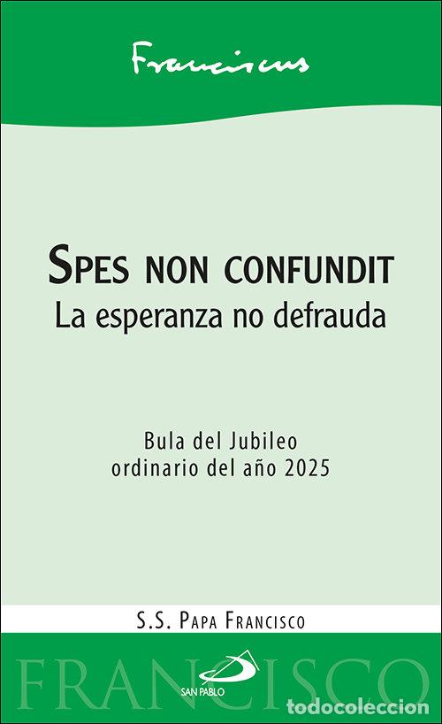 Libros: SPES NON CONFUNDIT - FRANCISCO, PAPA