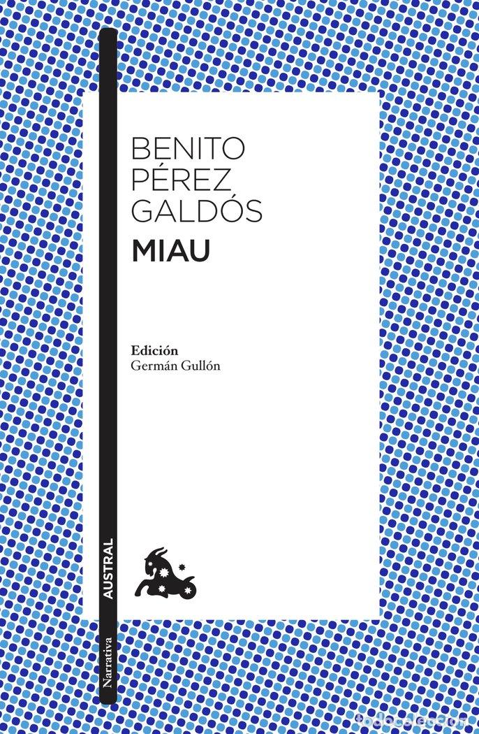 Livros: MIAU - BENITO PEREZ GALDOS