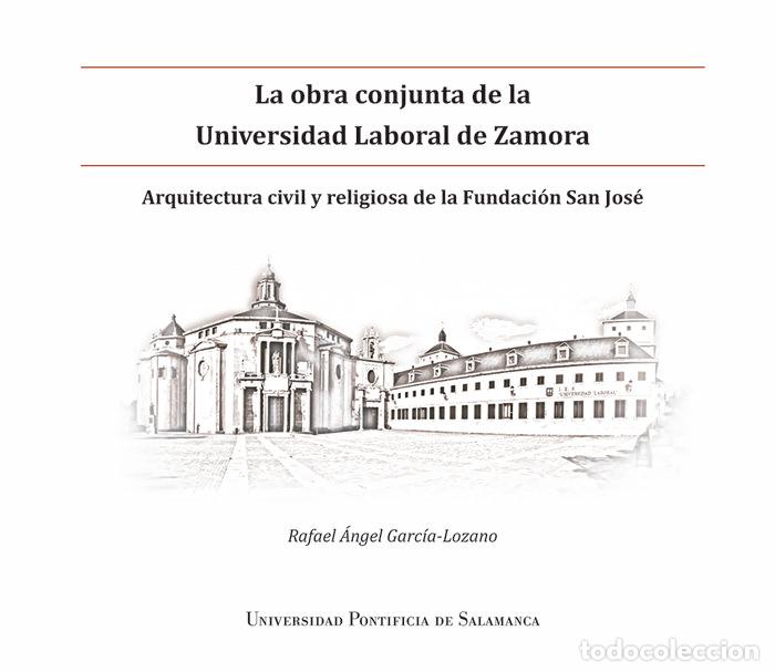 Livros: OBRA CONJUNTA DE LA UNIVERSIDAD LABORAL - RAFAEL ANGEL GARCIA-LOZANO