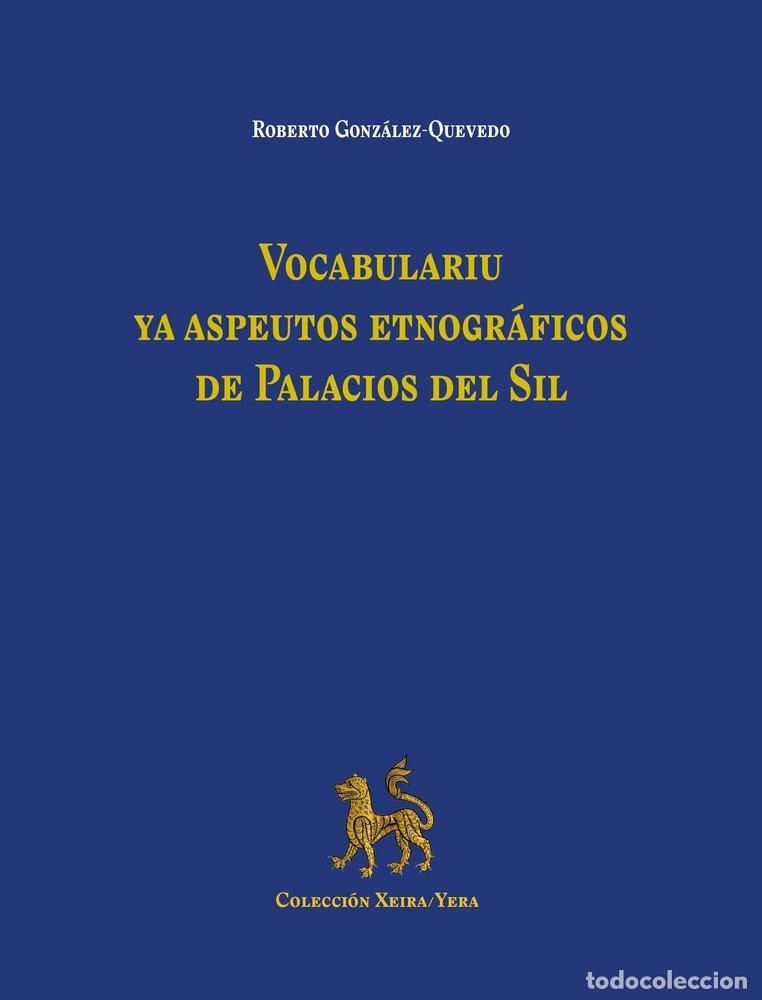 Livros: VOCABULARIU YA ASPEUTOS ETNOGRAFICOS DE PALACIOS DEL SIL - GONZALEZ-QUEVEDO, ROBERTO