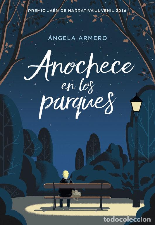 Livros: ANOCHECE EN LOS PARQUES - ARMERO, ANGELA