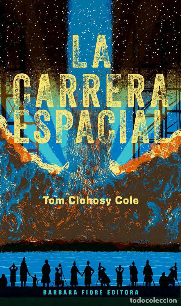 Livros: CARRERA ESPACIAL,LA - CLOHOSY COLE, TOM