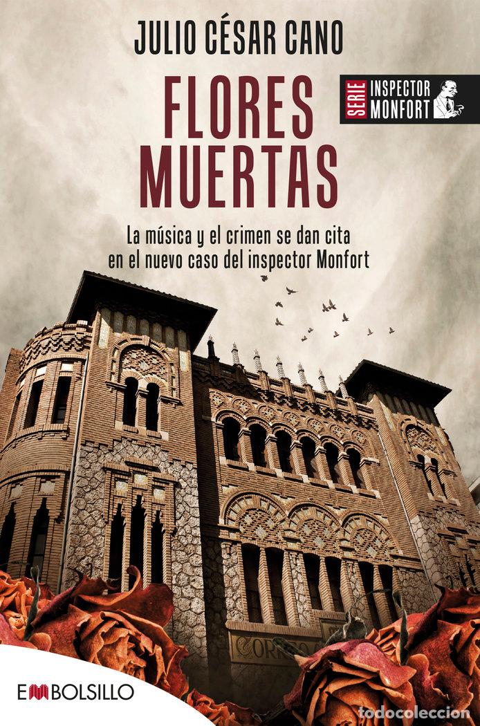 Libri: FLORES MUERTAS - CANO, JULIO CESAR