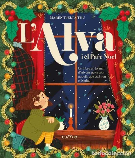 Livros: L'ALVA I EL PARE NOEL - MAREN TJELTA THU