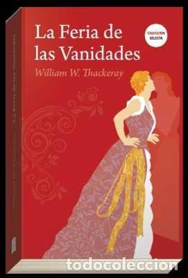 B&uuml;cher: FERIA DE LAS VANIDADES,LA - THACKERAY, WILLIAM