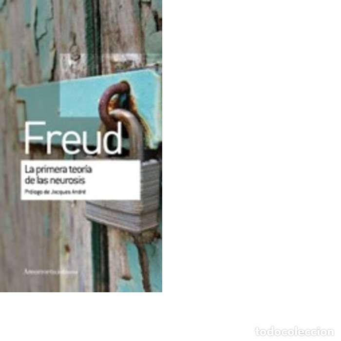Libros: PRIMERA TEORIA DE LAS NEUROSIS,LA - FREUD, SIGMUND