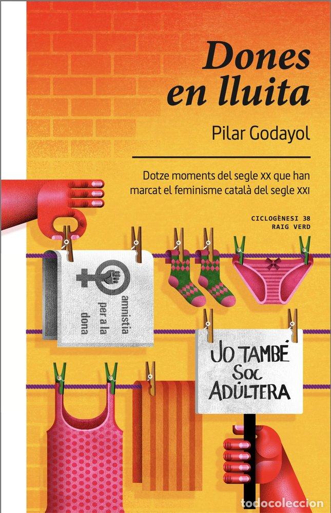 books: DONES EN LLUITA - GODAYOL, PILAR