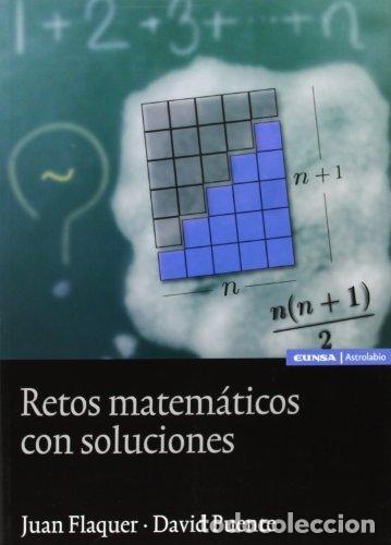 Livres: RETOS MATEMATICOS CON SOLUCIONES - FLAQUER, JUAN