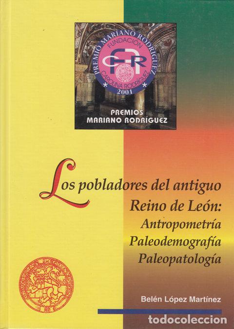 Livres: LOS POBLADORES DEL ANTIGUO REINO DE LEON - LOPEZ MARTINEZ, BELEN