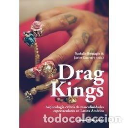 Livres: DRAG KINGS - NATHALIE BOUZAGLO
