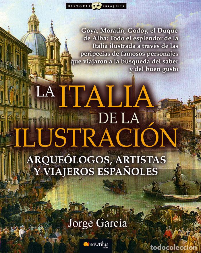 Libri: ITALIA DE LA ILUSTRACION,LA - SANCHEZ, JOSE GARCIA